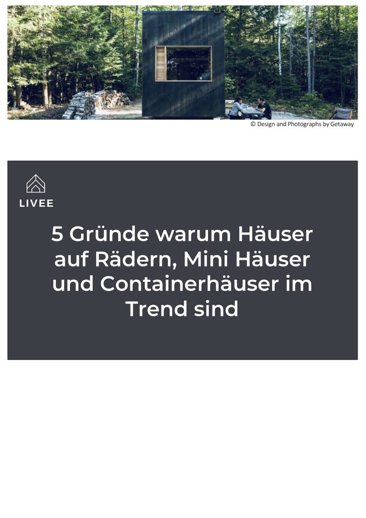 Bild zeigt warum Tiny Houses, Minihäuser, Containerhäuser im Trend sind